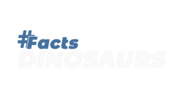 #Facts: Dinosaurs
